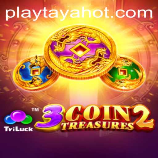 Discover Adventure in 3CoinTreasures2 with TayaHot