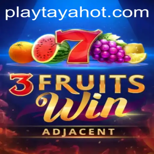 Discover the Exciting World of 3FruitsWin: The Ultimate Gaming Experience with TayaHot