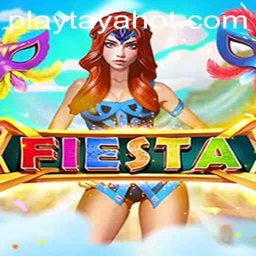 Exploring the Exciting World of Fiesta and the Thrilling TayaHot Challenge