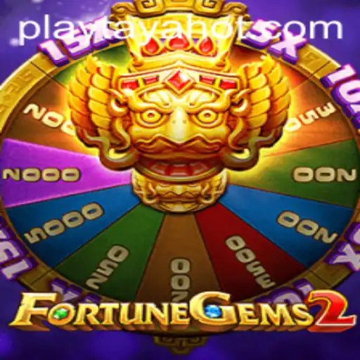 FortuneGems2: A Deep Dive into the Enchanting World of TayaHot