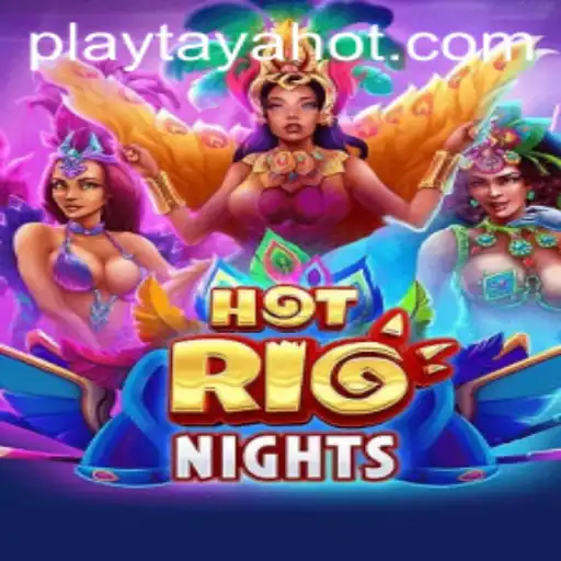Exploring HotRioNights: A Thrilling Gaming Adventure with TayaHot