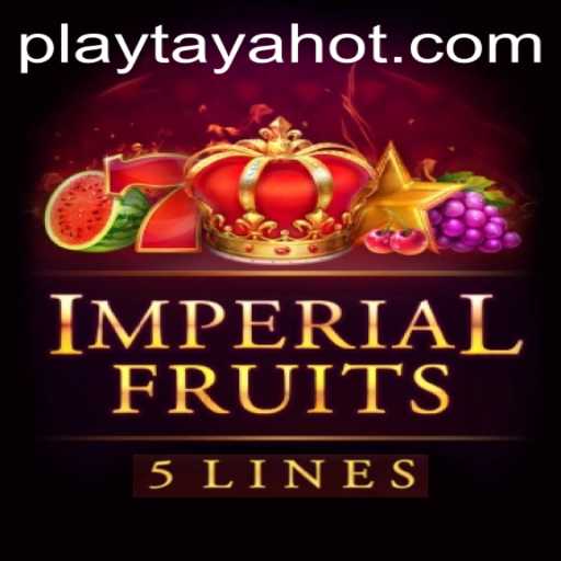 ImperialFruits5: A Thrilling Adventure with TayaHot