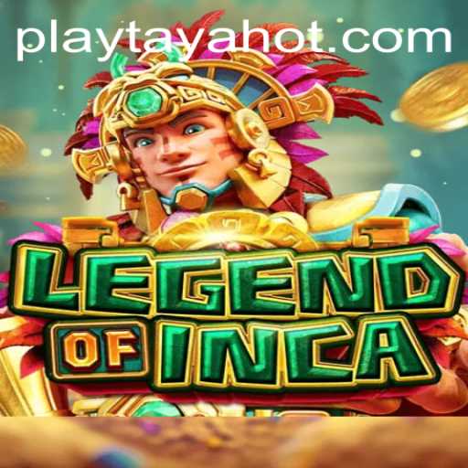 Exploring the Thrilling World of LegendofInca: Unveiling TayaHot