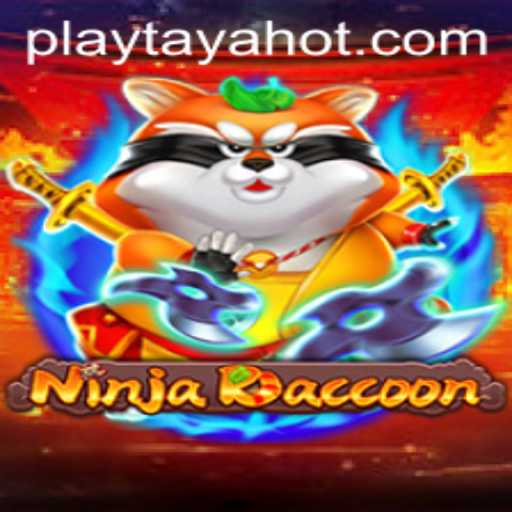 Exploring the Thrilling World of NinjaRaccoon Featuring TayaHot Gameplay