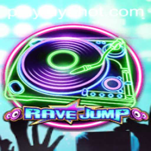 Exploring the Thrills of RaveJump: A Journey into the Neon World of TayaHot