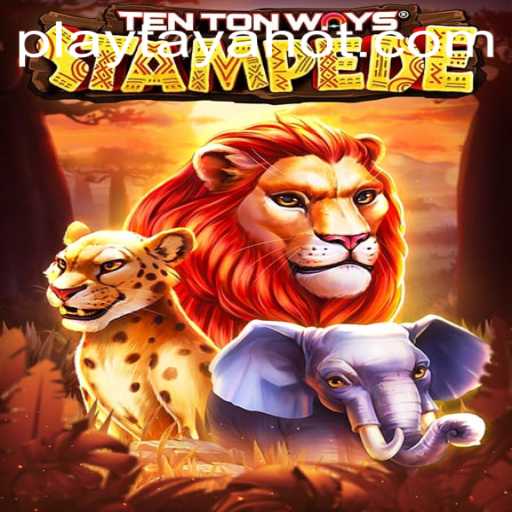 Unleashing the Thrills of TenTonWaysStampede: A Deep Dive with TayaHot
