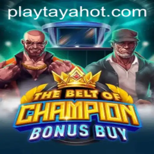 Exploring the World of TheBeltOfChampionBonusBuy with TayaHot